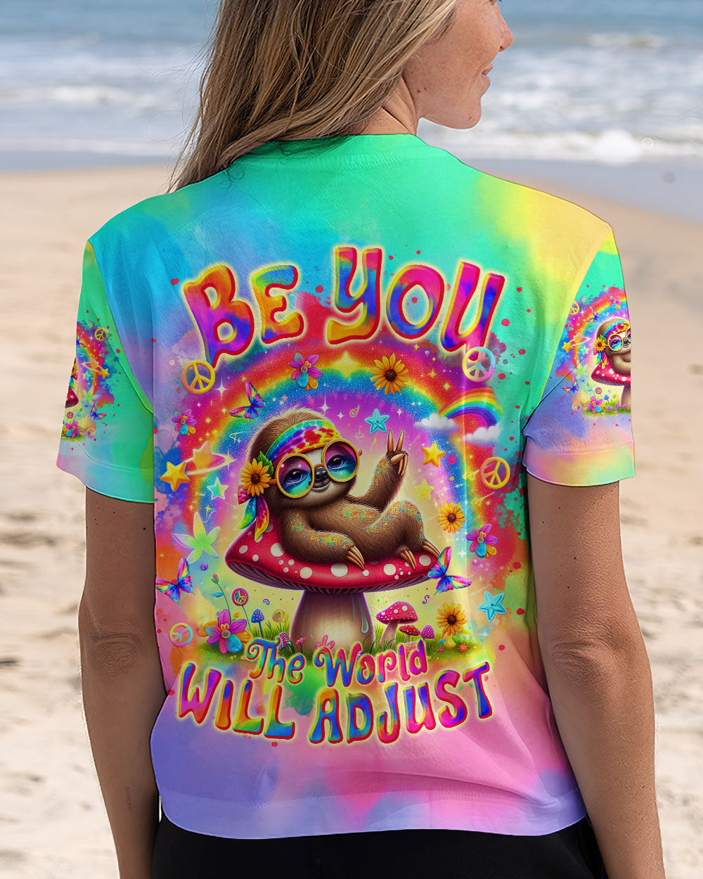 Be You The World Will Adjust Sloth Design Tie Dye for Women AOP Shirts _6_ OZlR5
