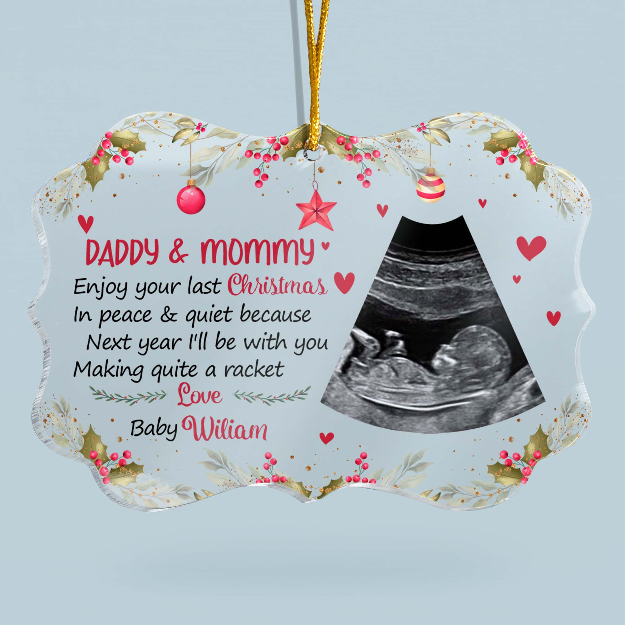 Enjoy Your Last Christmas In Peace _ Quiet Personalized Acrylic Ornament Christmas Gift For Daddy To Bemommy to be mom Father Grandma Grandpa Family Members 1