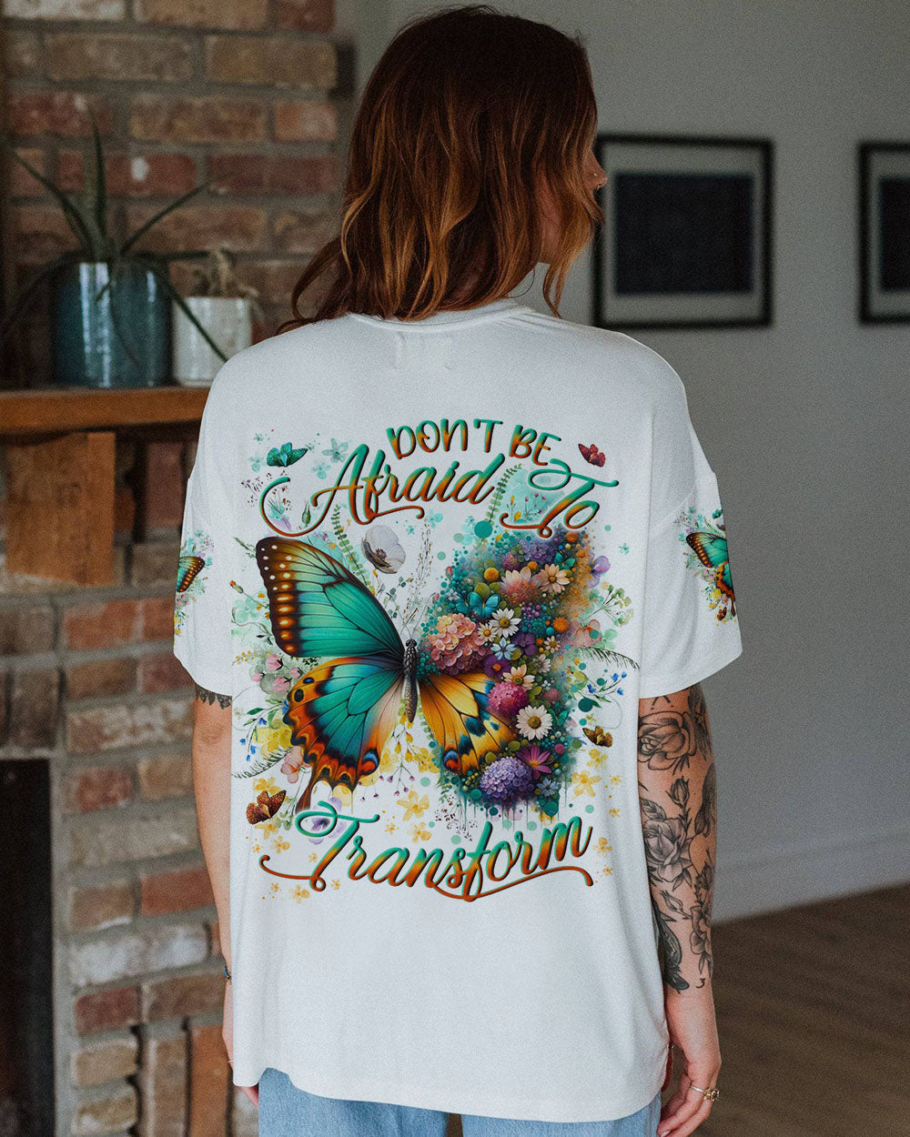 Don_E2_80_99t Be Afraid to Transform Butterfly Floral Inspirational AOP Shirts _10_ woTZO