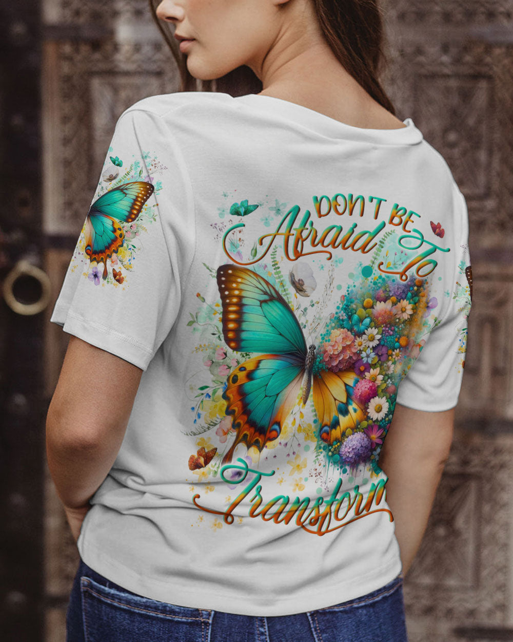 Don_E2_80_99t Be Afraid to Transform Butterfly Floral Inspirational AOP Shirts _12_ wfYe3