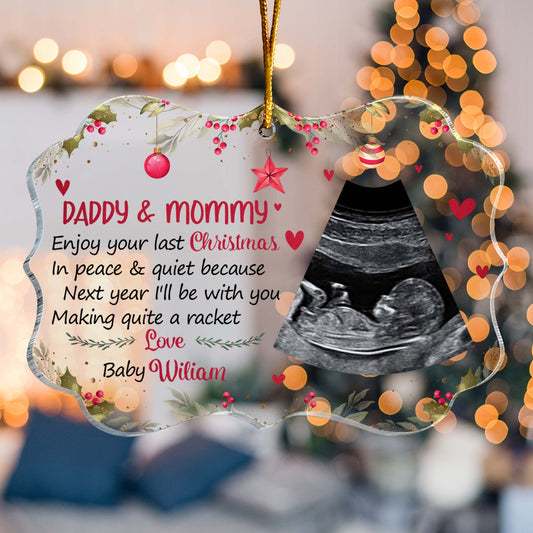 Enjoy Your Last Christmas In Peace _ Quiet  Personalized Acrylic Ornament Christmas Gift For Daddy To Bemommy to be mom Father Grandma Grandpa Family Members 4