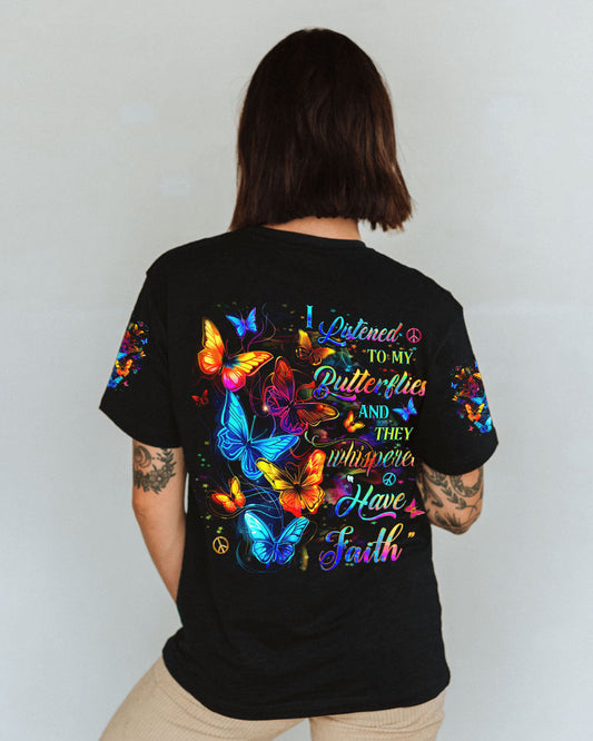 I Listened to My Butterflies and they whispered Have Faith Neon Colorful AOP Shirts _10_ iUr18