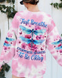 Just Breathe Everything Will Be Okay Tie Dye Dragonfly Graphic for Women AOP Shirts _7_ z1GBU