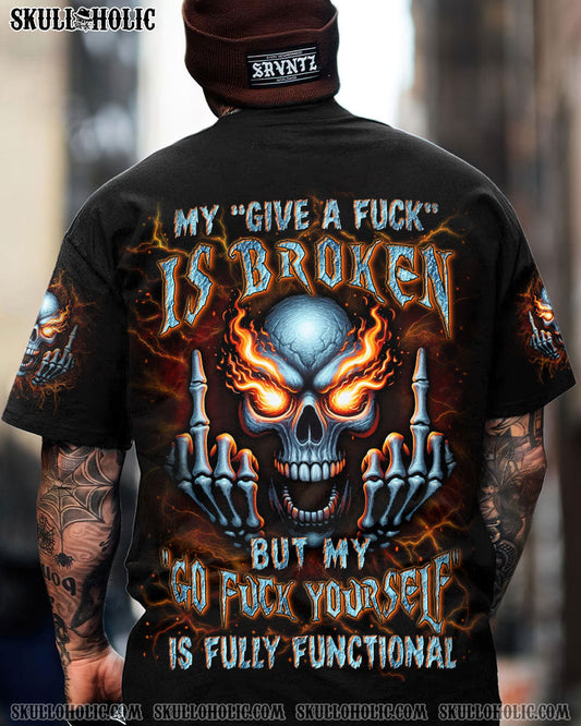 My Give a Fck Is Broken But My Go Fck Yourself Is Fully Functional Savage Gothic Tee AOP Shirts _1_ Bgxua